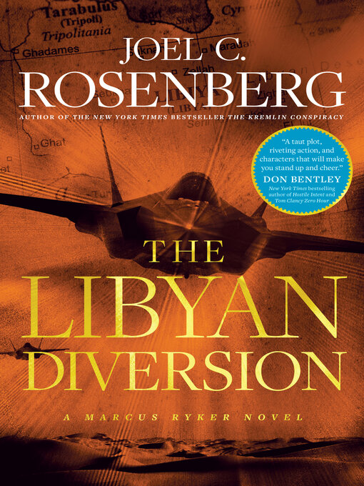 Title details for The Libyan Diversion by Joel C. Rosenberg - Available